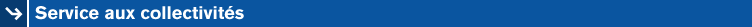 Service aux collectivit�s