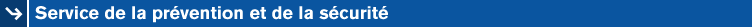 Service de la prévention et de la sécurité